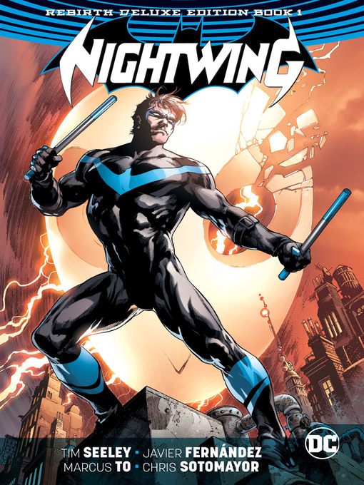 Title details for Nightwing (2016): The Rebirth, Book 1 by Tim Seeley - Available